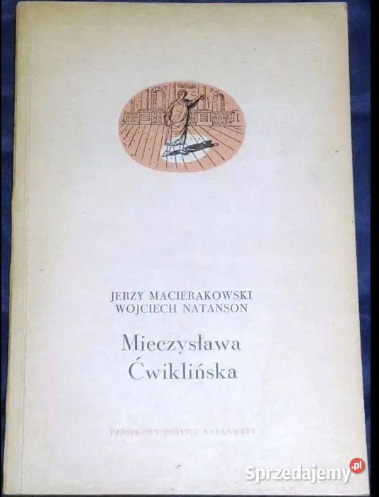 Mieczysława Ćwiklińska Wojciech Natanson J Pozostałe Książki i Podręczniki Chełm