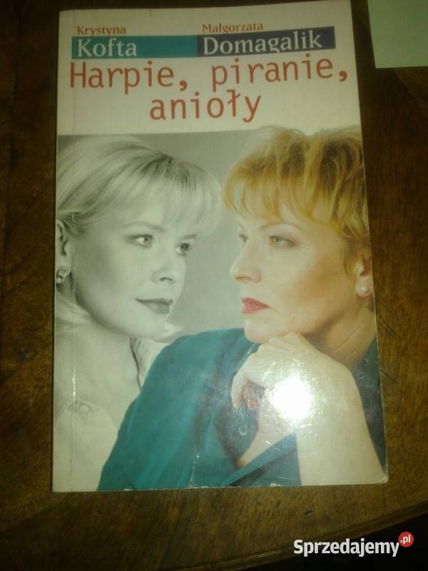 KKofta MDomagalik Harpie piranie anioły Warszawa