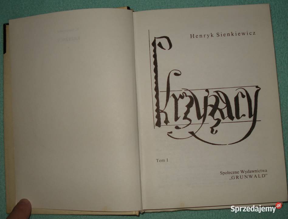 Henryk Sienkiewicz Krzyżacy tom1 Warszawa