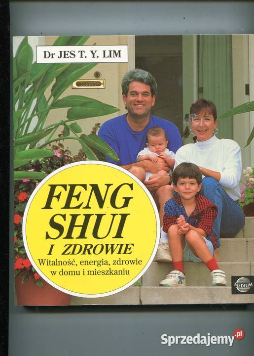 Feng Shui i zdrowie Dr Jes TYLim Książki i Podręczniki Szczecin