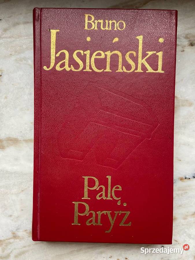 Bruno Jasieński Palę Paryż śląskie Katowice