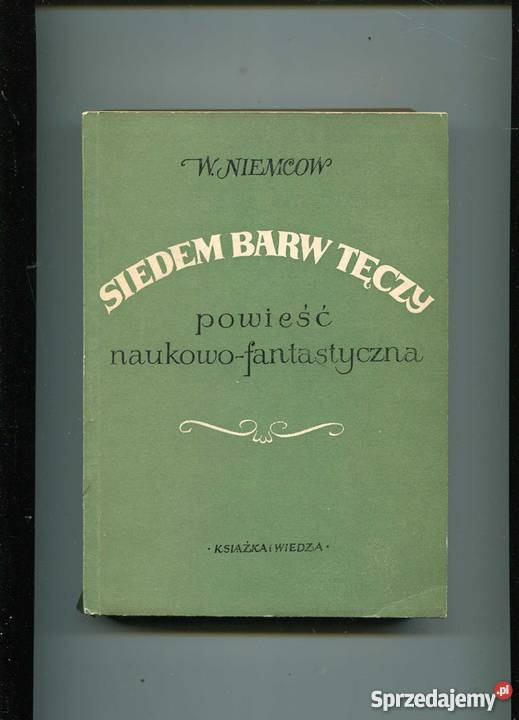 Siedem barw tęczy Rok wydania 1952 Szczecin
