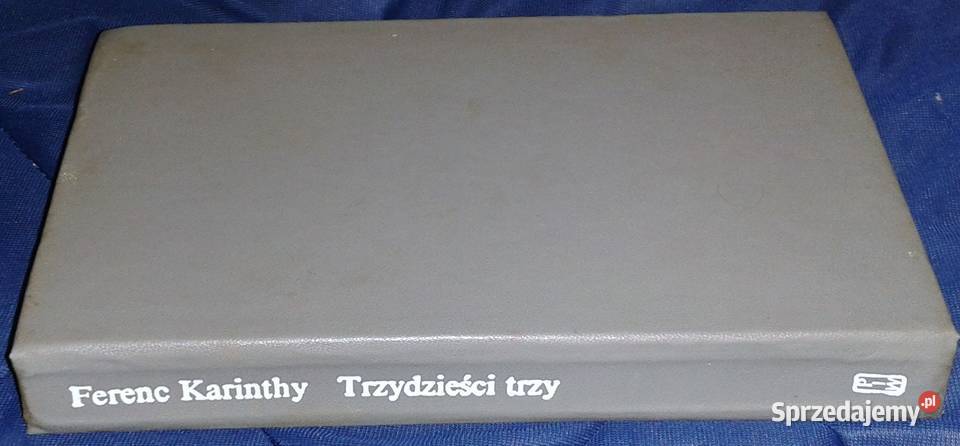 Trzydzieści trzy Ferenc Karinthy