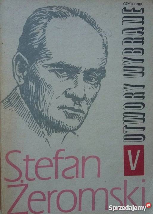 UTWORY WYBRANE V ŻEROMSKI STEFAN Rok wydania 1973 Rzeszów