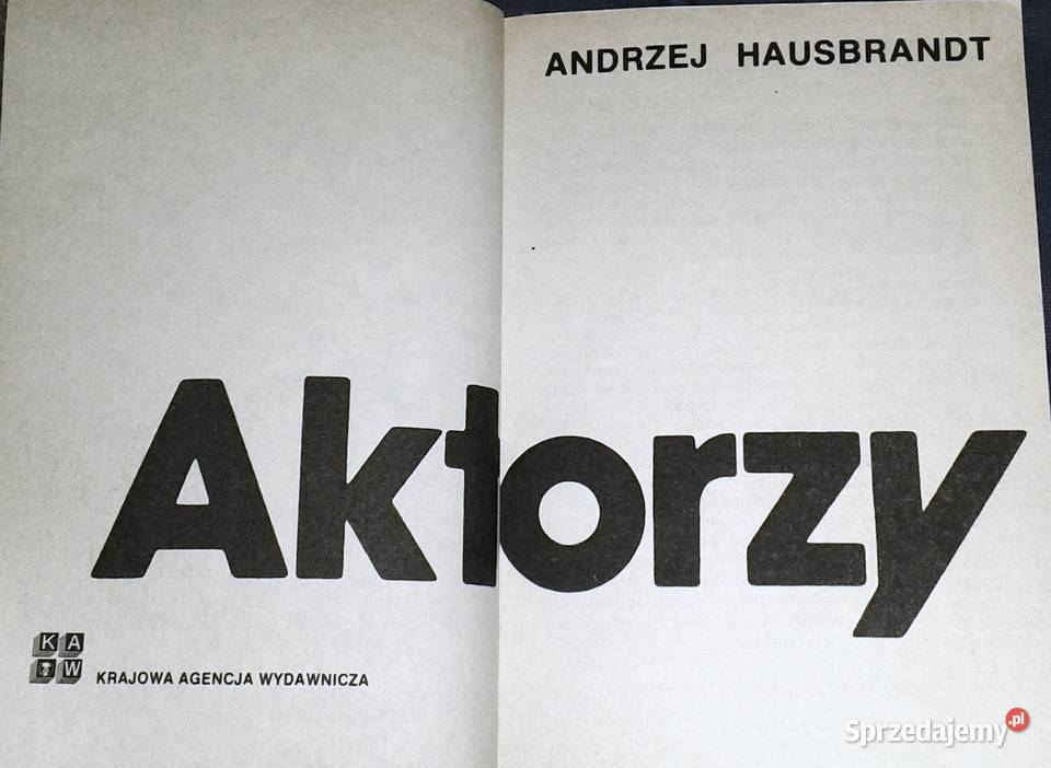Aktorzy Wszystko o Andrzej Hausbrandt miękka lubelskie Chełm