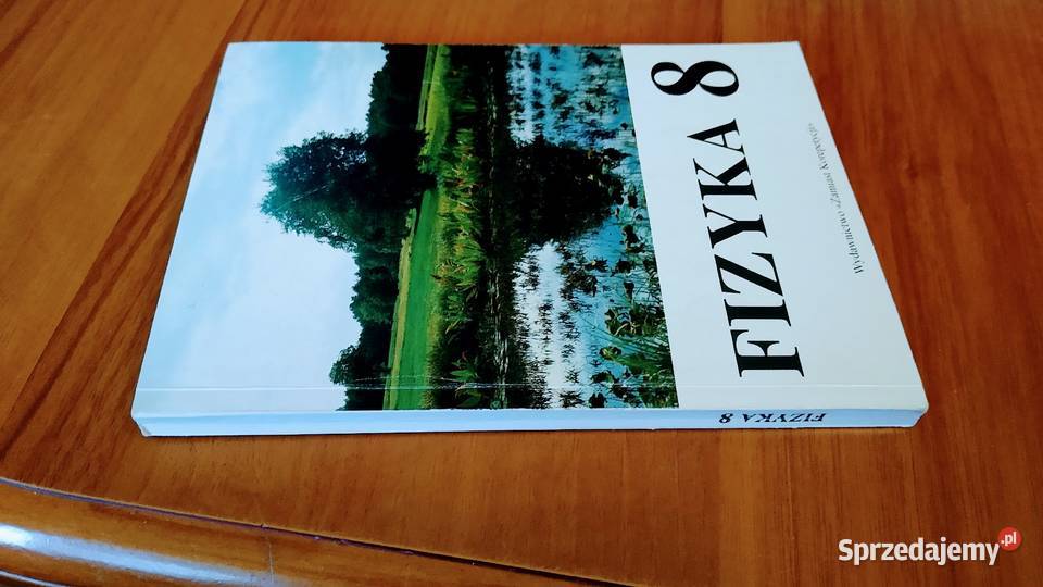 Fizyka 8 klasy ósmej Stanisław Kukiełka Gdańsk