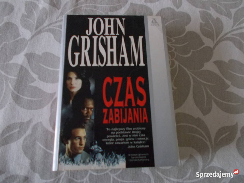 John Grisham Czas zabijania Głubczyce