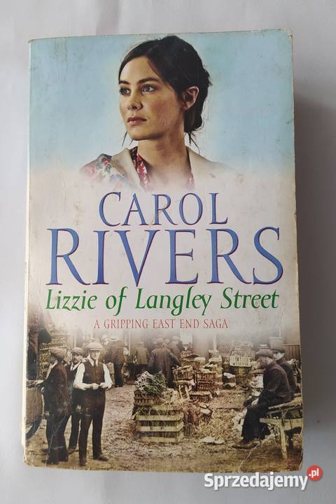 LIZZIE of LANGLEY STREET – Carol Rivers