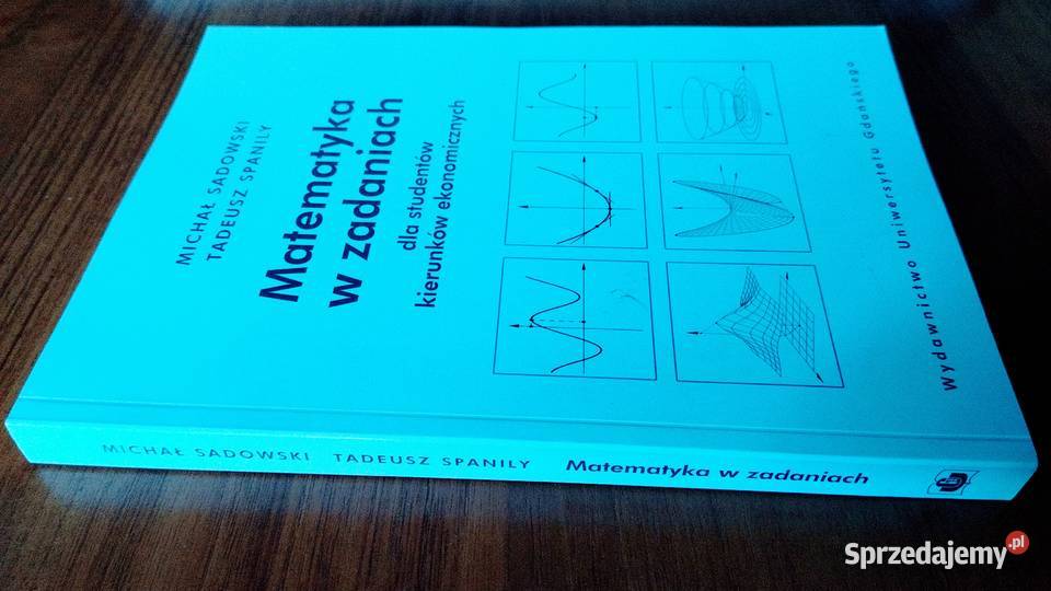 Matematyka w zadaniach studentów kierunków Rok wydania 2006 Podręczniki sprzedam