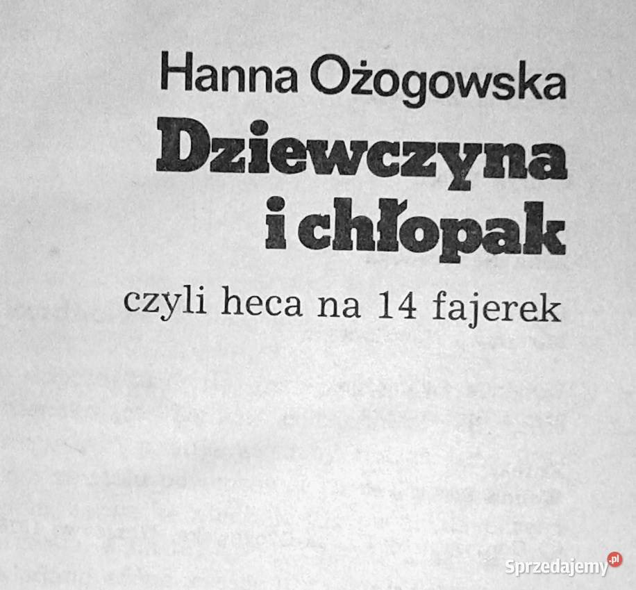 Dziewczyna i chłopak czyli heca na 14 fajerek Książki i Podręczniki