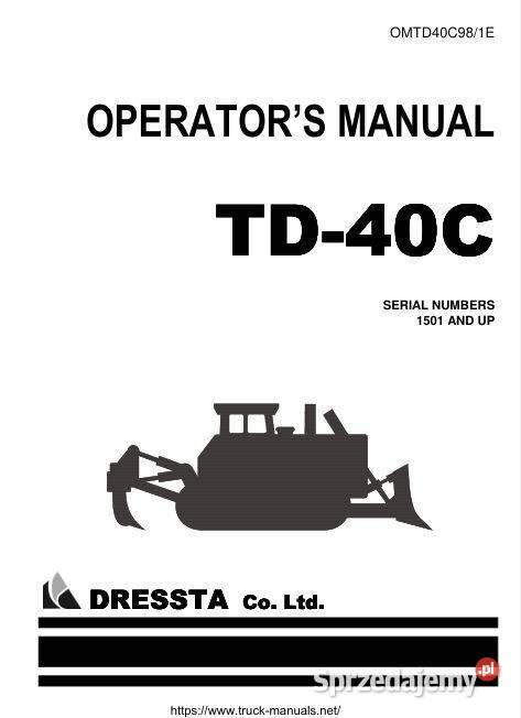 Dressta TD40C TD25H TD15H instrukcja napraw motoryzacja, transport Poradniki, albumy i reportaże
