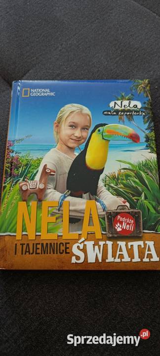 książki Nela i tajemnice świata autorstwa Neli Poznań