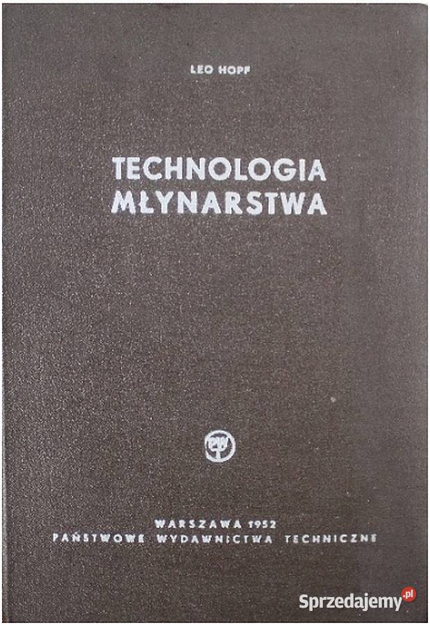 Technologia młynarstwa Leo Hopf Świdnica