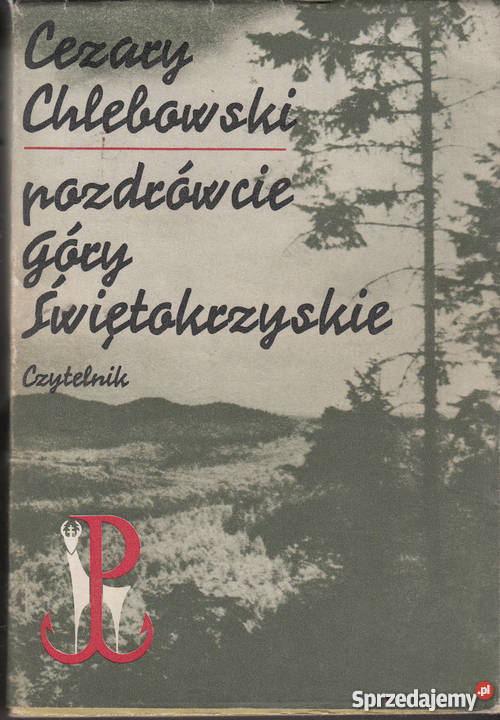 016546 POZDRÓWCIE GÓRY ŚWIĘTOKRZYSKIE REPORTAŻ Czyrna