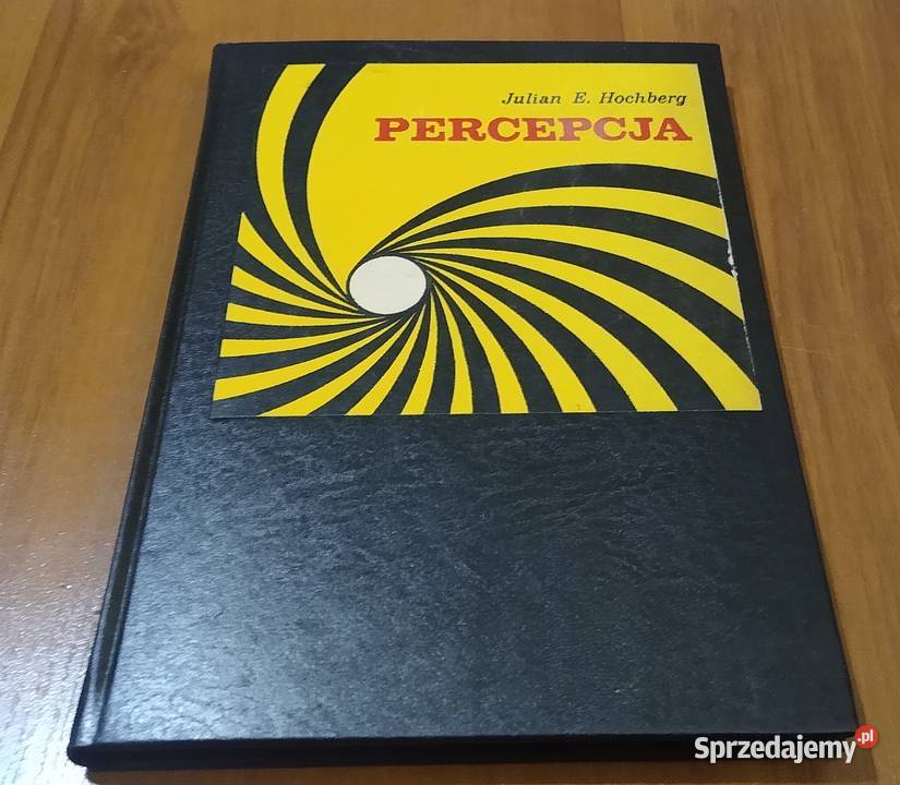 Percepcja Julian E Hochberg 1970 TWARDA pomorskie Gdańsk