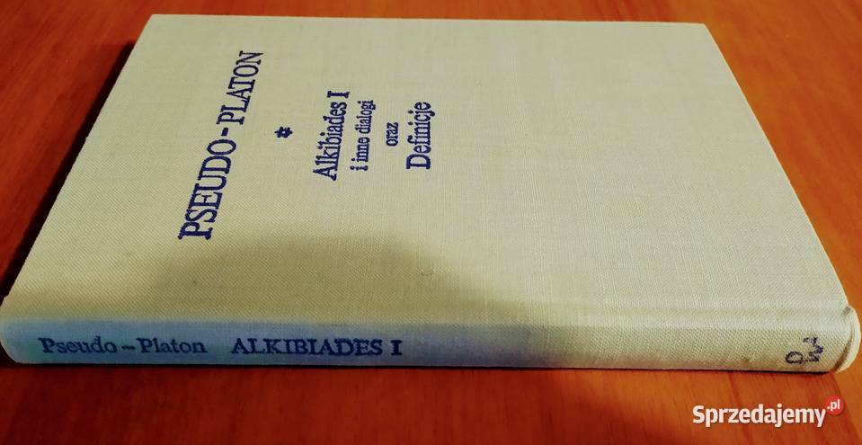 Alkibiades I i inne dialogi Definicje Gdańsk