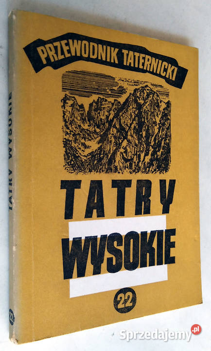 Tatry Wysokie WH Paryski Przewodnik taternicki Limanowa