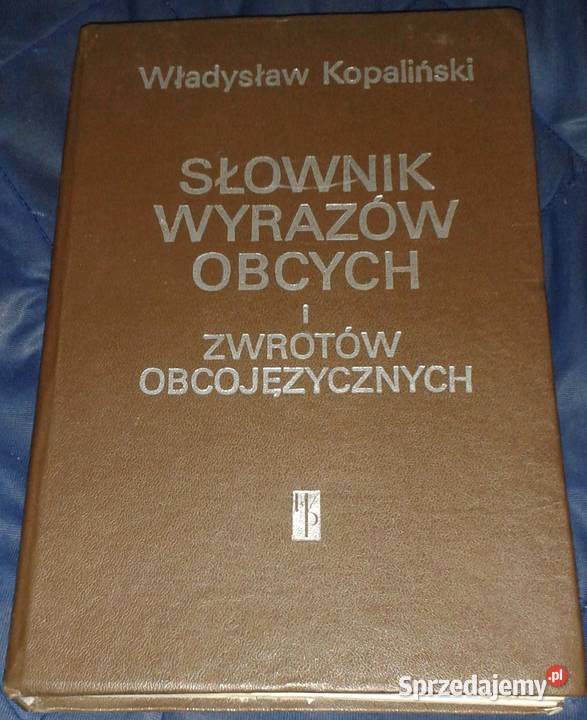 Słownik wyrazów obcych i zwrotów obcojęzycznych Chełm