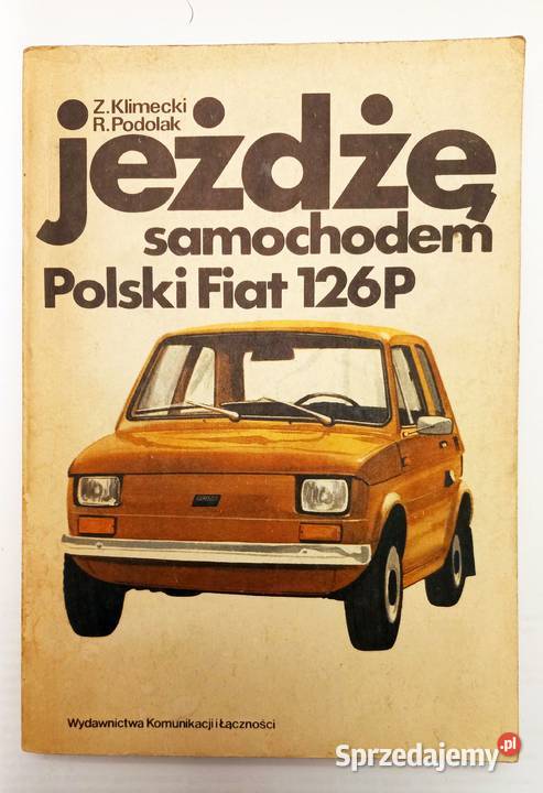 Emblemat znaczek POLSKI FIAT 126P i poradnik Pozostałe Motoryzacja Łomianki