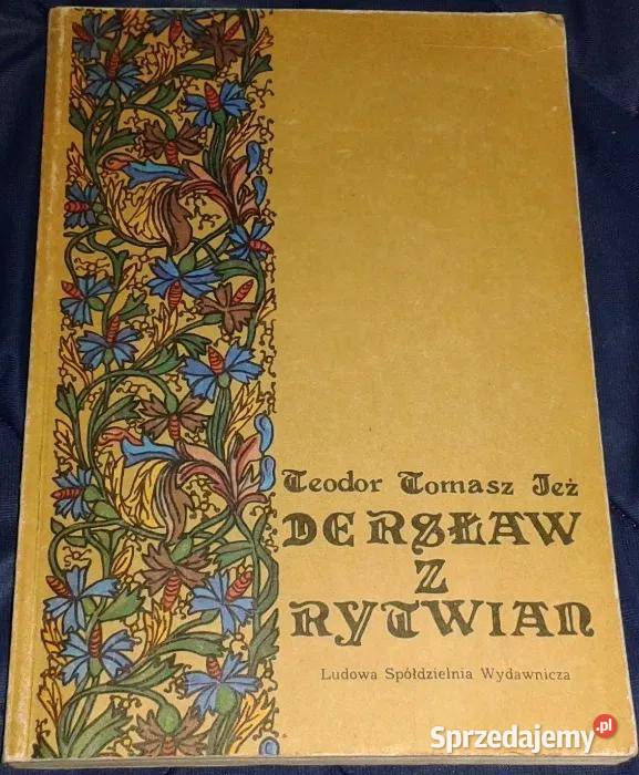 Dersław z Rytwian Powieść z XV wieku Teodor Rok wydania 1987 Chełm