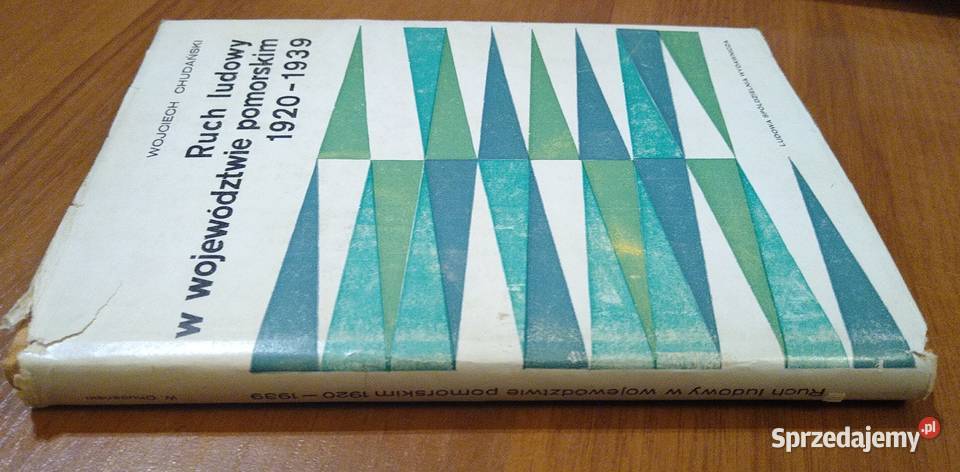 Ruch ludowy w województwie pomorskim 19201939 Gdańsk sprzedam