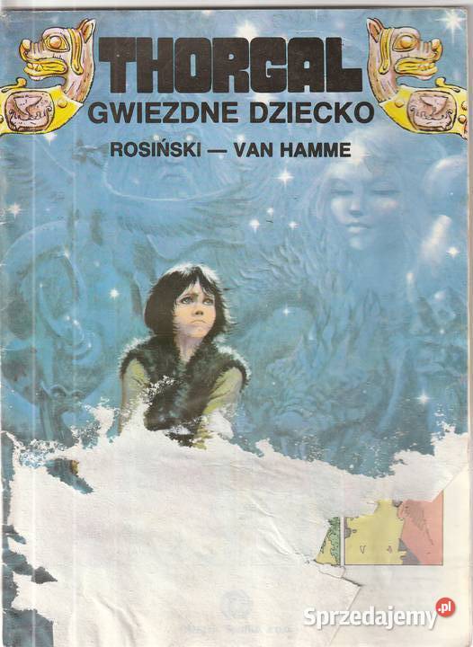 Thorgal Tom 7 Gwiezdne dziecko Jean Van Hamme Komiksy Pruszków sprzedam