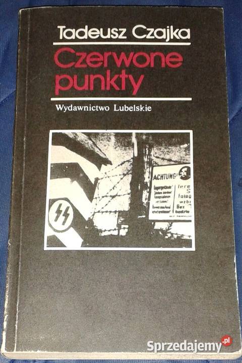 Czerwone punkty Tadeusz Czajka Pozostałe lubelskie Chełm