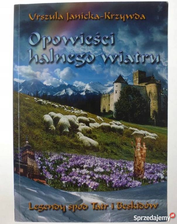 OPOWIEŚCI HALNEGO WIATRU JANICKAKRZYWDA URSZULA Inowrocław sprzedam