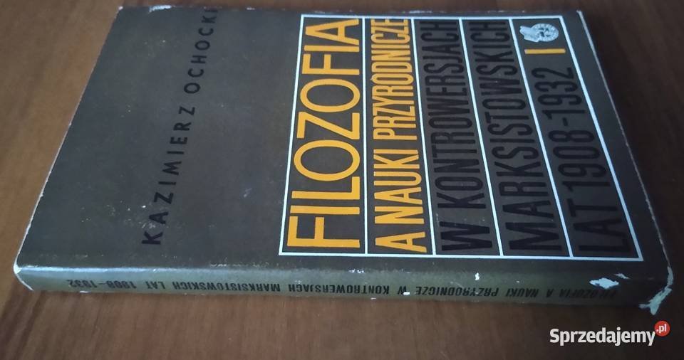 Filozofia a nauki przyrodnicze w kontrowersjach Książki naukowe i popularnonaukowe Gdańsk