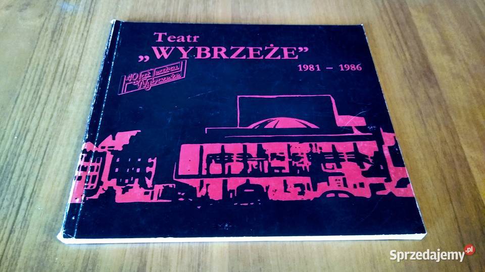 Państwowy Teatr Wybrzeże 19811986 red Renata Gdańsk
