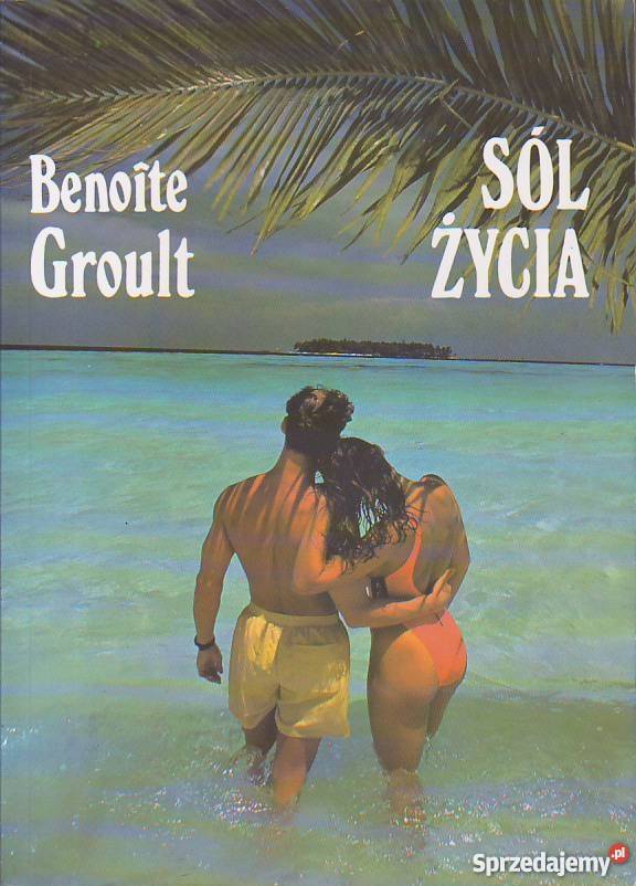 SÓL ŻYCIA Benoite Groult fa Goleniów