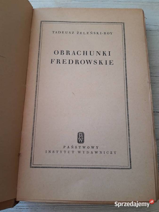Obrachunki Fredrowskie Tadeusz Żeleński Boy 1953 śląskie Bielsko-Biała