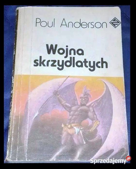 Wojna skrzydlatych Poul Anderson Chełm sprzedam