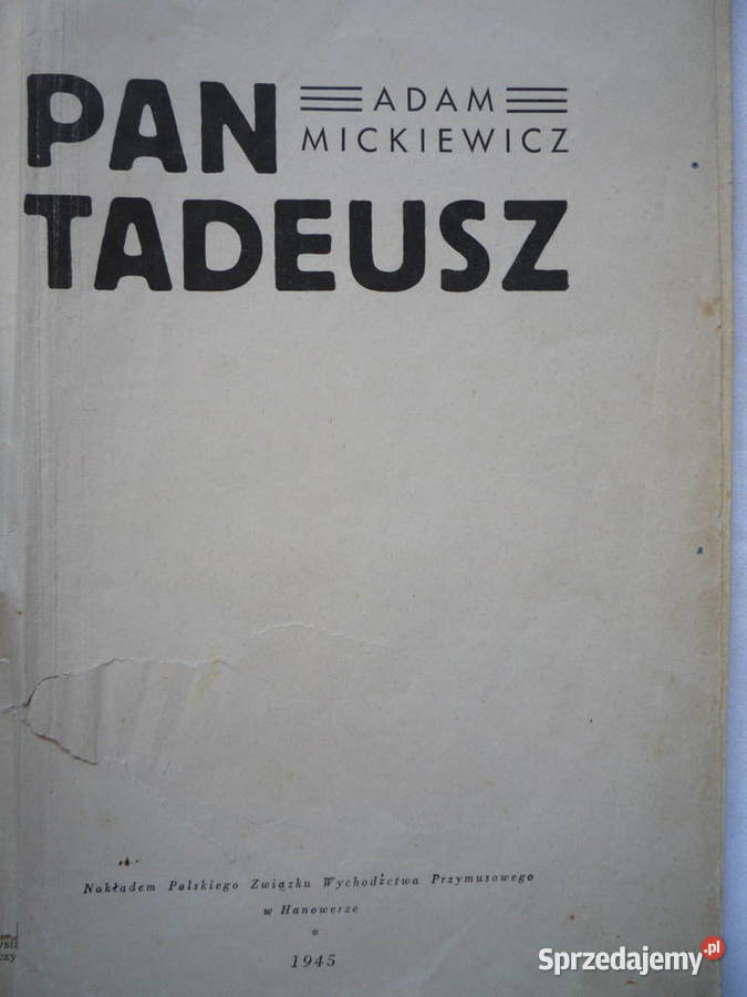 Pan Tadeusz A Mickiewicz Stara Książka 1945r Rok wydania 1945 Szczecin