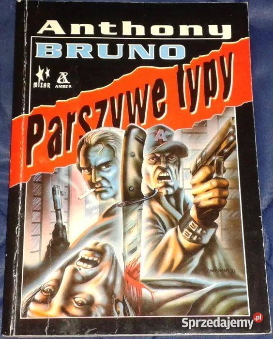 Parszywe typy Anthony Bruno lubelskie Chełm