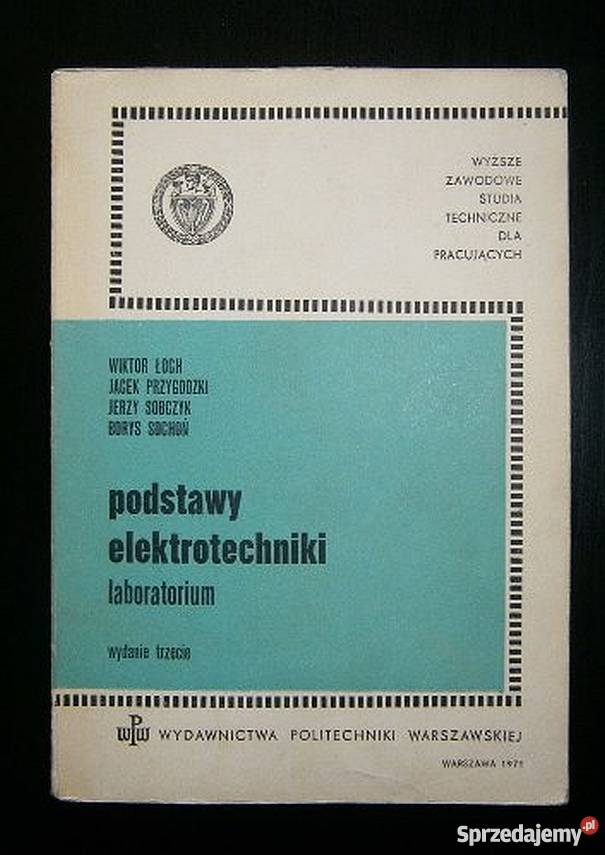 PODSTAWY ELEKTROTECHNIKI LABORATORIUM ŁOCH Radom sprzedam