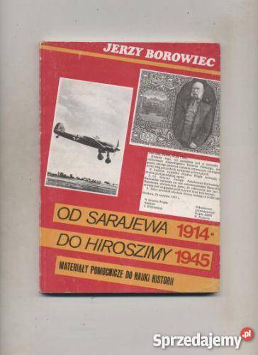 Sarajewa do Hiroszimy 19141945 Materiały Szczecin