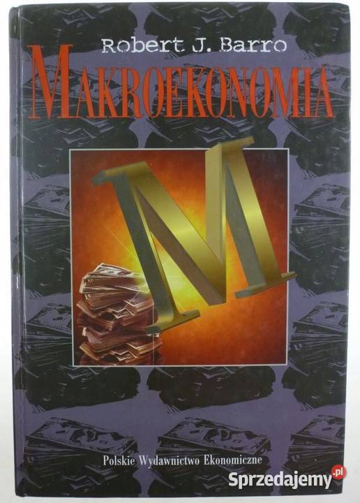 Makroekonomia Robert J Barro Bądkowo