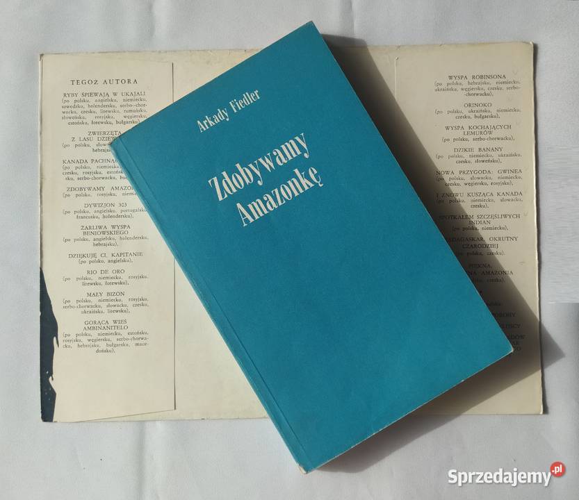 ZDOBYWAMY AMAZONKĘ Arkady Fiedler Hajnówka