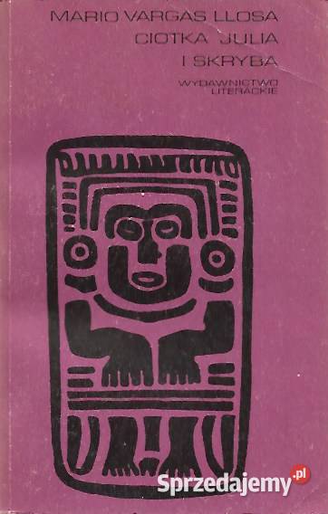 Ciotka Julia i skryba M VLlosa Proza i poezja Puławy