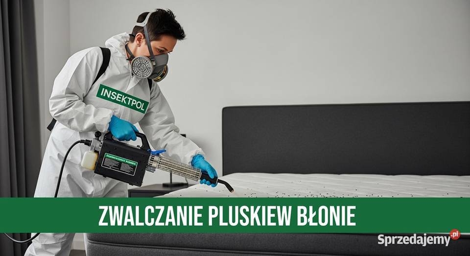 Zwalczanie Pluskiew Błonie Skuteczne Ożarów Mazowiecki