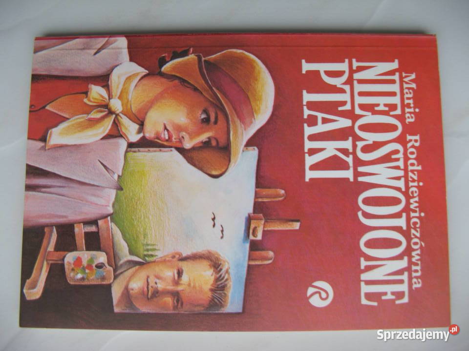 Nieoswojone ptaki Maria Rodziewiczówna Poznań sprzedam