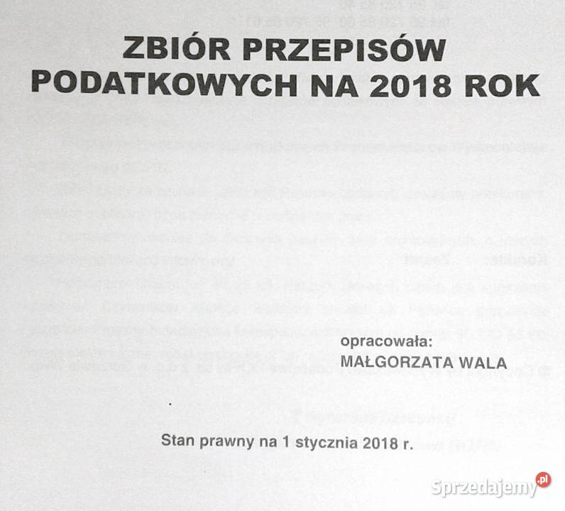 Zbiór przepisów podatkowych 2018 M Wala