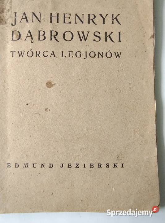 Książka Jan Henryk Dąbrowski Żory