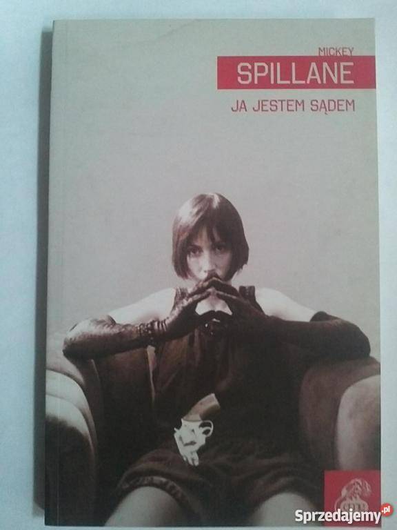 Ja jestem sądem Mickey Spillane FA thrillery, sensacyjne zachodniopomorskie Goleniów sprzedam