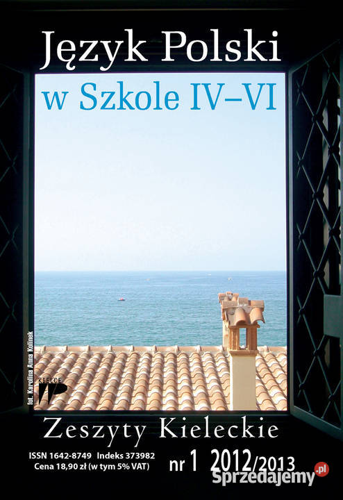 Język Polski w Szkole IVVI 20122013 1 Zeszyty Kielce