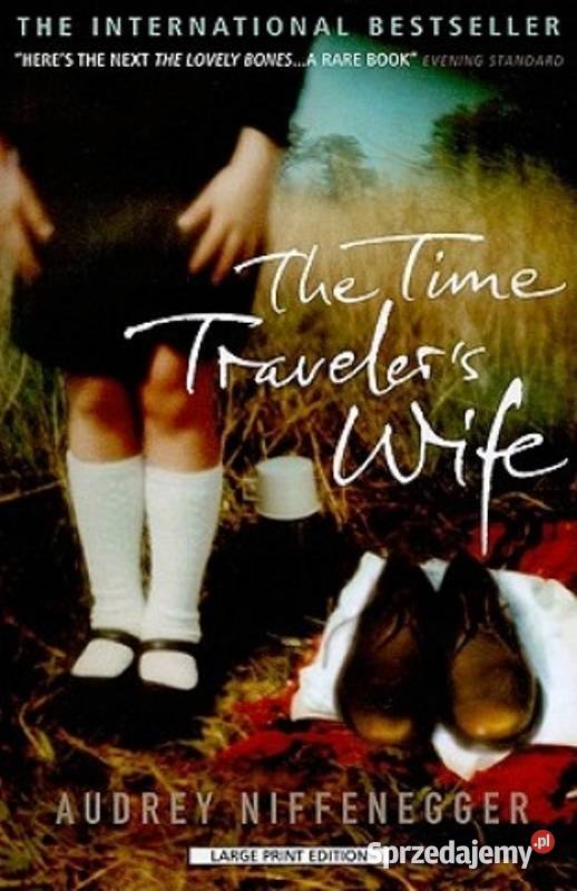 The Time Travelers Wife Audrey Niffenegger warmińsko-mazurskie Kętrzyn