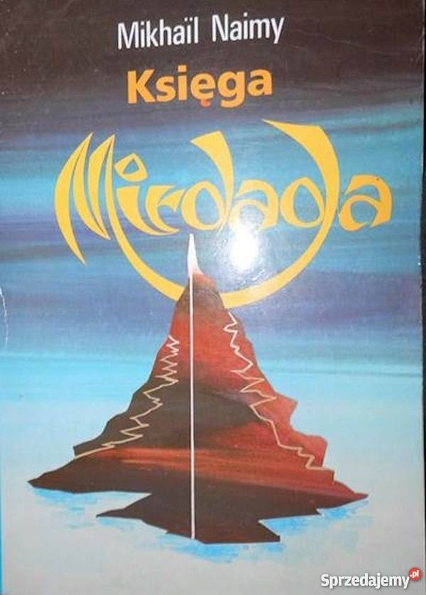 KSIĘGA MIRDADA MIKHAIL NAIMY Książki naukowe i popularnonaukowe Tarnów