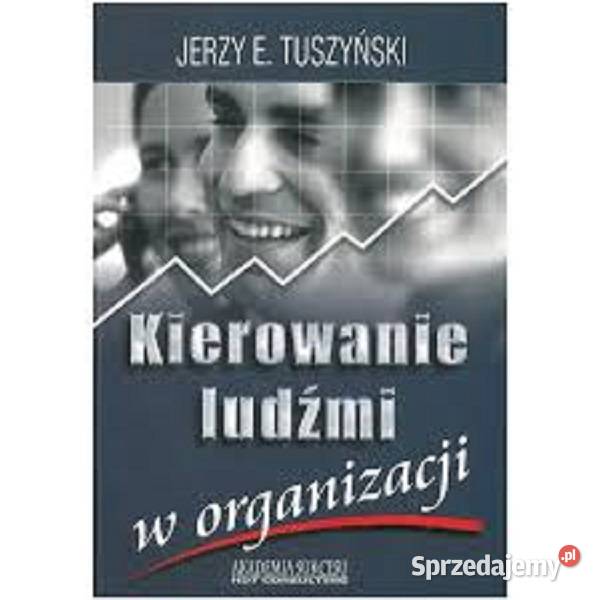 Kierowanie ludźmi w organizacji Poradniki, albumy i reportaże śląskie Wieprz