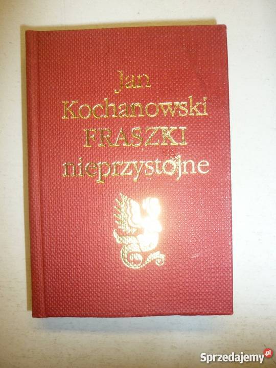 FRASZKI NIEPRZYSTOJNE JAN KOCHANOWSKI Płock